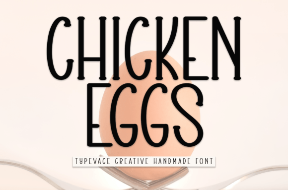 Chicken Eggs Font: A Sweet Typeface for Branding