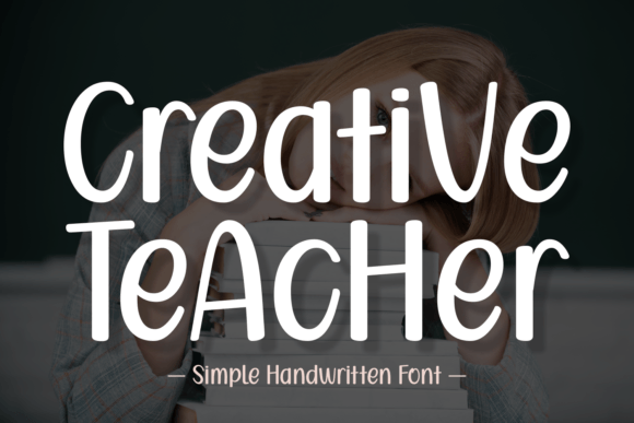 Creative Teacher Font for Business