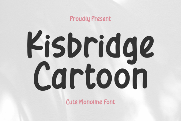 Kisbridge Cartoon: A Quirky Handwritten Font
