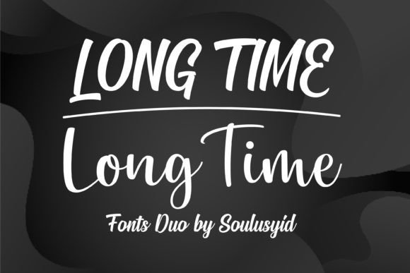 Long Time Font for Bold Campaigns