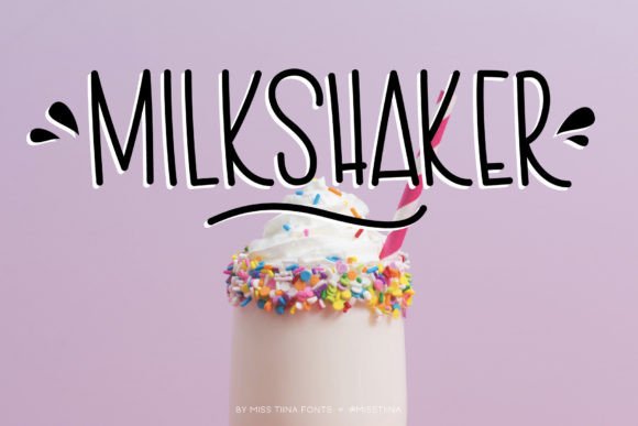 Milkshaker Font Review